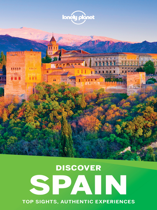 Title details for Lonely Planet Discover Spain by Lonely Planet - Available